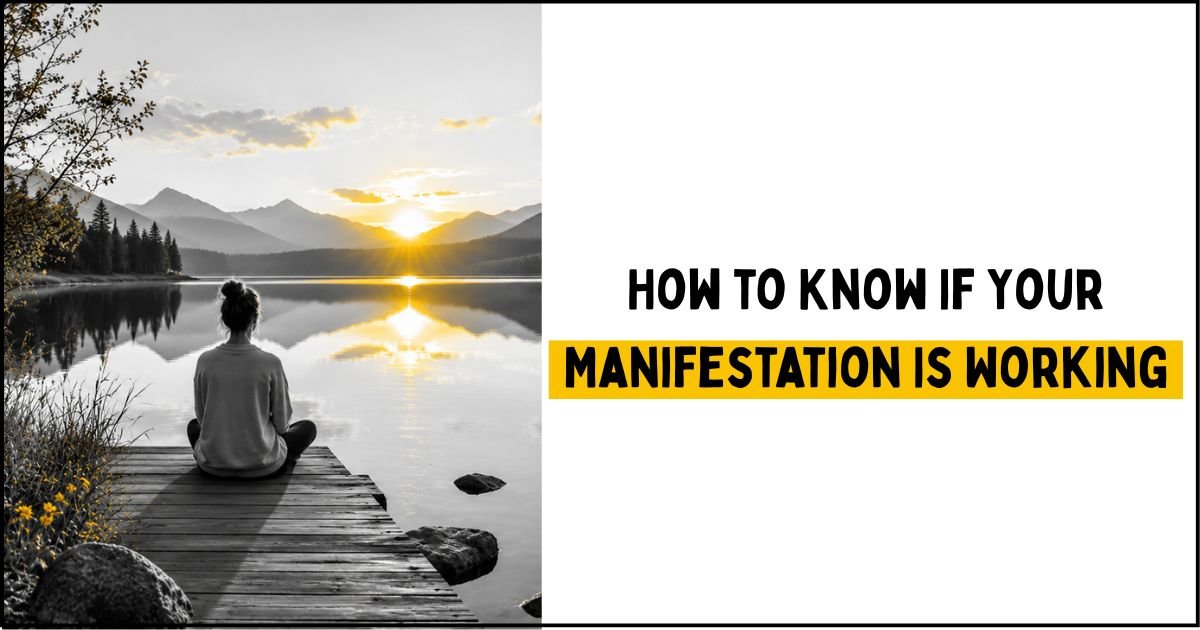 How to Know If Your Manifestation Is Working