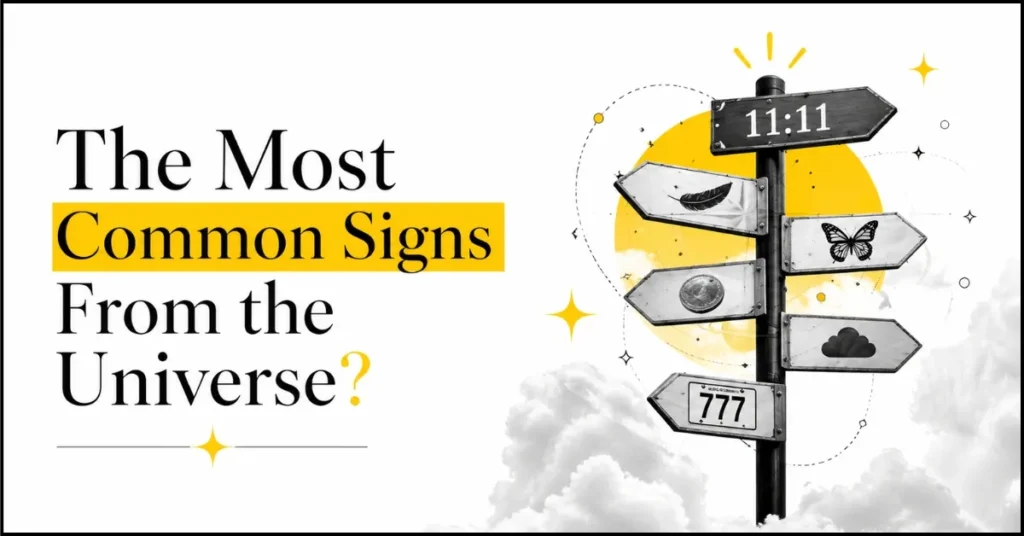 The Most Common Signs From the Universe
