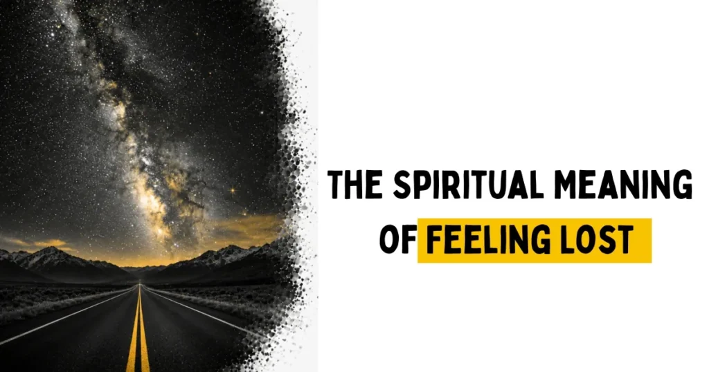The Spiritual Meaning of Feeling Lost at Different Life Stages