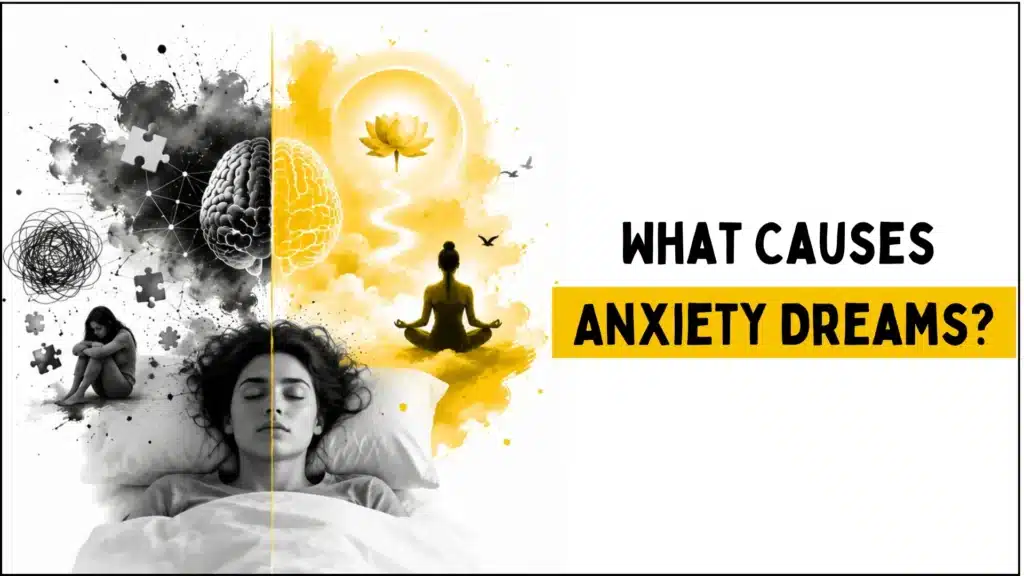 Anxiety Dreams Meaning: The Ultimate Guide to Understanding Stress-Related Dreams 3 What Causes Anxiety Dreams