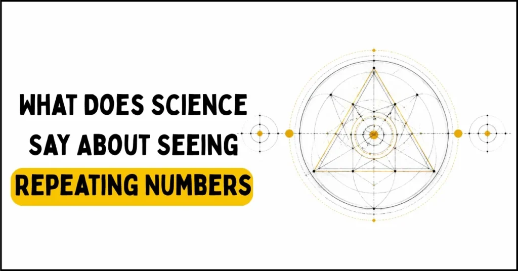 What Does Science Say About Seeing Repeating Numbers