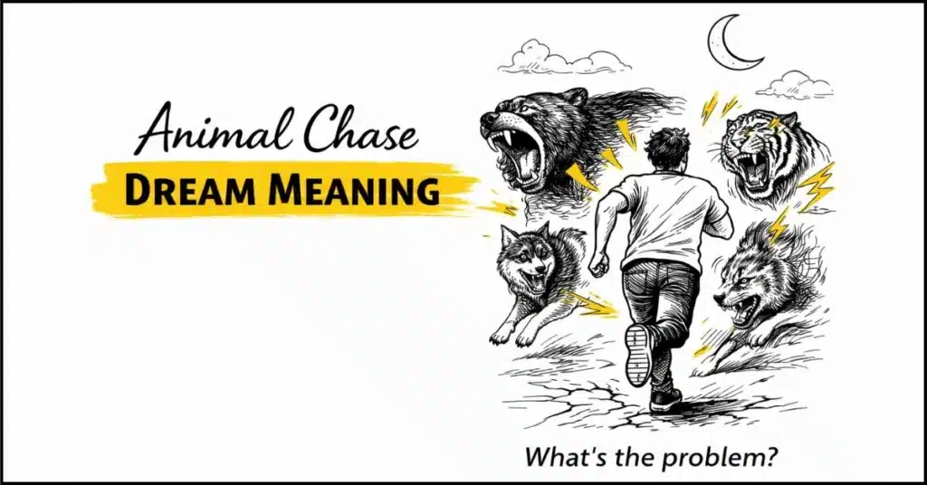 unknown animals chase in dreams