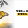 Spiritual Meaning of Death in a Dream