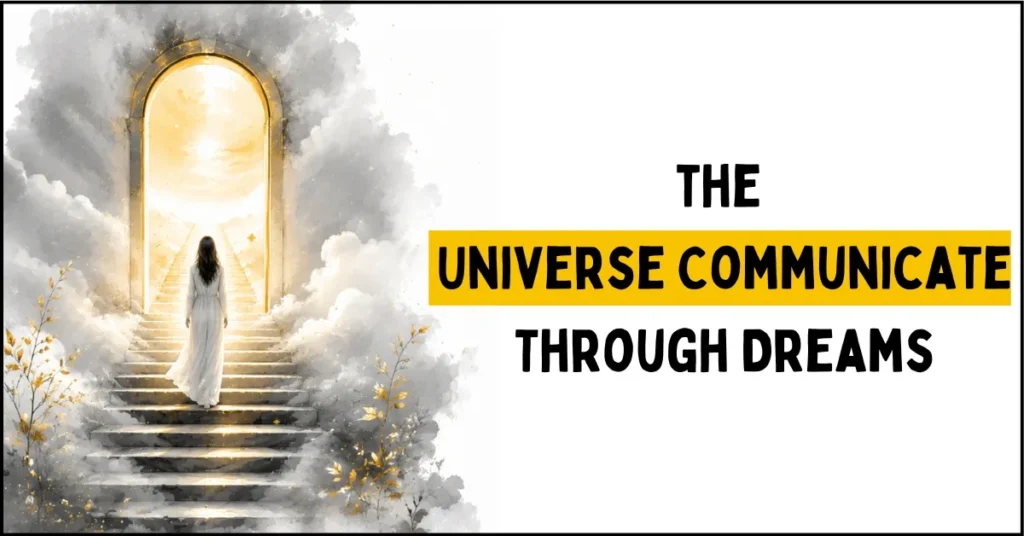 Why Does the Universe Communicate Through Dreams: spiritual dream vision of light and divine presence