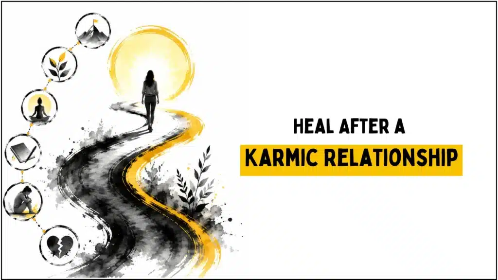 You Can't Stop Thinking About Them? It Might Be a Karmic Partner 6 How Can You Heal After a Karmic Relationship