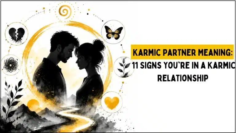Karmic Partner Meaning 11 Signs You're in a Karmic Relationship