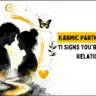 Karmic Partner Meaning 11 Signs You're in a Karmic Relationship
