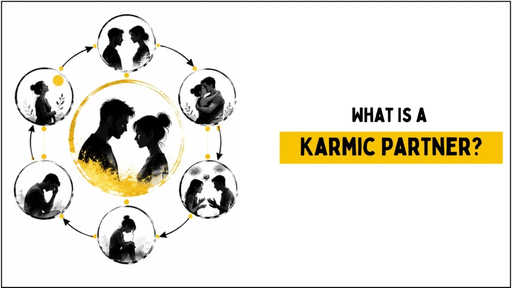 You Can't Stop Thinking About Them? It Might Be a Karmic Partner 2 What Is a Karmic Partner