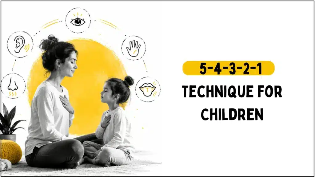 What Is the 5-4-3-2-1 Grounding Technique: The Ultimate Guide to Calming Anxiety Fast 3 How Do You Adapt the 5-4-3-2-1 Technique for Children